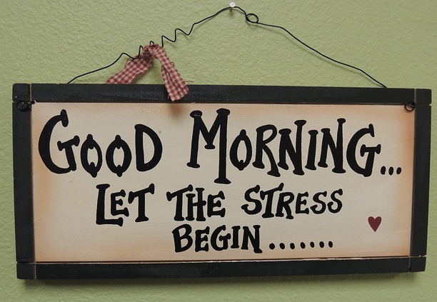 good morning stress sign